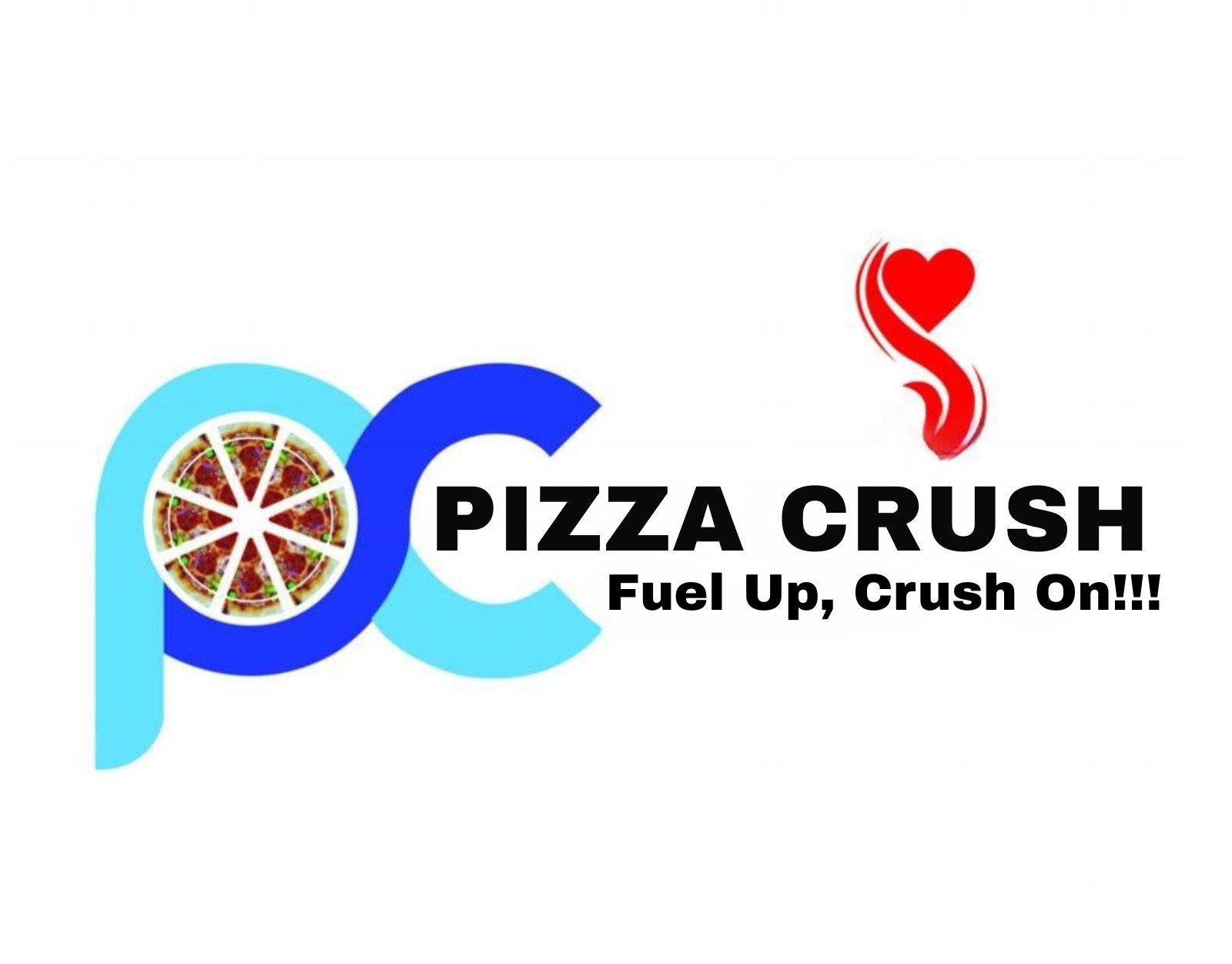 Pizza Crush — Fuel Up, Crush On!!!